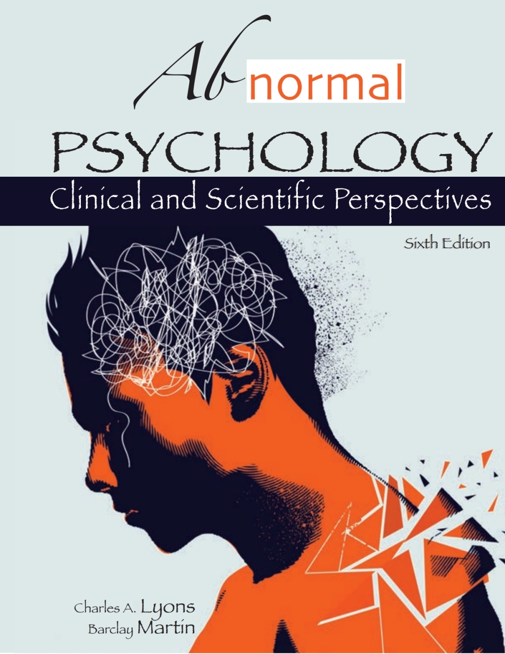 Abnormal Psychology: Clinical and Scientific Perspectives 6th Edition