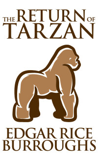 صورة الغلاف: The Return of Tarzan 9781520038988