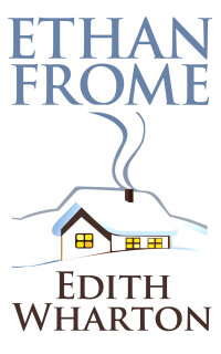 Cover image: Ethan Frome 9781508474135