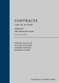 Cover image: Contracts: Law in Action, Volume 2: The Advanced Course 4th edition 9781522104070