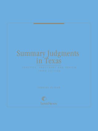 Cover image: Summary Judgments in Texas: Practice, Procedure and Review 3rd edition 9780327162391