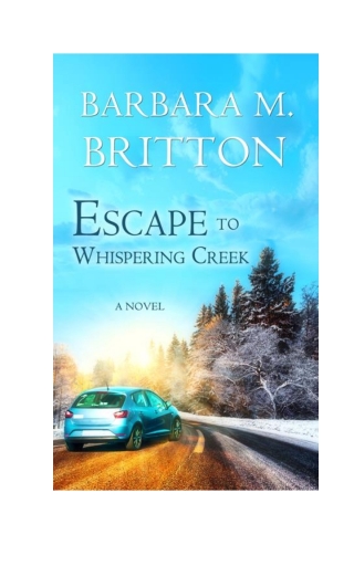 Cover image: Escape to Whispering Creek 9781522304630