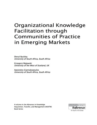 صورة الغلاف: Organizational Knowledge Facilitation through Communities of Practice in Emerging Markets 9781522500131