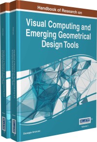 صورة الغلاف: Handbook of Research on Visual Computing and Emerging Geometrical Design Tools 9781522500292