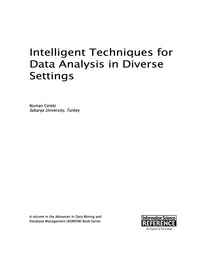 Cover image: Intelligent Techniques for Data Analysis in Diverse Settings 9781522500759