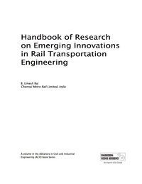 Cover image: Handbook of Research on Emerging Innovations in Rail Transportation Engineering 9781522500841
