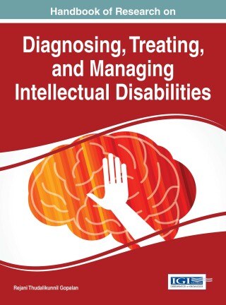 Omslagafbeelding: Handbook of Research on Diagnosing, Treating, and Managing Intellectual Disabilities 9781522500896