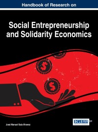 Omslagafbeelding: Handbook of Research on Social Entrepreneurship and Solidarity Economics 9781522500971