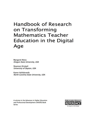 Cover image: Handbook of Research on Transforming Mathematics Teacher Education in the Digital Age 9781522501206