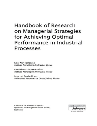 Cover image: Handbook of Research on Managerial Strategies for Achieving Optimal Performance in Industrial Processes 9781522501305