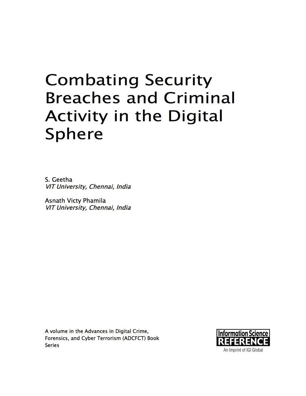 Combating Security Breaches and Criminal Activity in the Digital Sphere