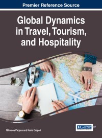 Cover image: Global Dynamics in Travel, Tourism, and Hospitality 9781522502012