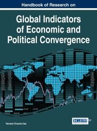 Cover image: Handbook of Research on Global Indicators of Economic and Political Convergence 9781522502159