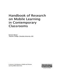 表紙画像: Handbook of Research on Mobile Learning in Contemporary Classrooms 9781522502517