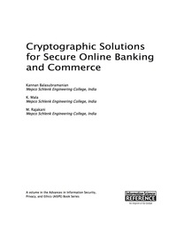 表紙画像: Cryptographic Solutions for Secure Online Banking and Commerce 9781522502739