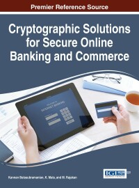 Imagen de portada: Cryptographic Solutions for Secure Online Banking and Commerce 9781522502739