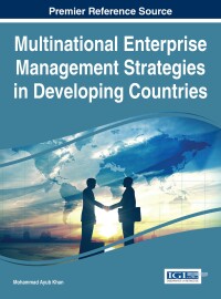 Imagen de portada: Multinational Enterprise Management Strategies in Developing Countries 9781522502760