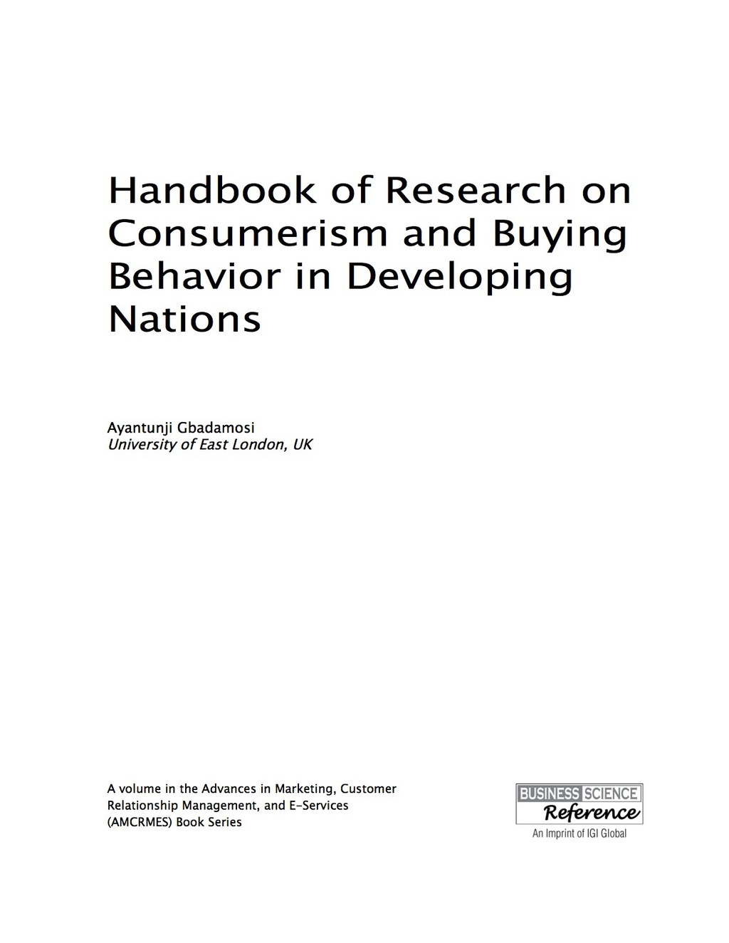 Handbook of Research on Consumerism and Buying Behavior in Developing Nations