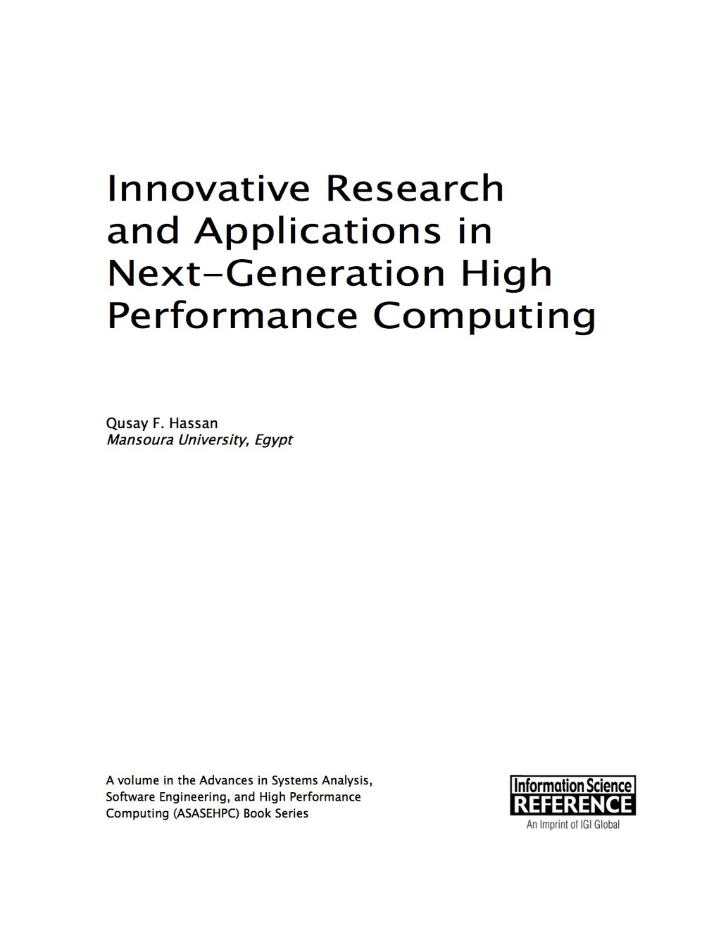Innovative Research and Applications in Next-Generation High Performance Computing