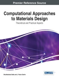 Omslagafbeelding: Computational Approaches to Materials Design: Theoretical and Practical Aspects 9781522502906
