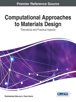 表紙画像: Computational Approaches to Materials Design: Theoretical and Practical Aspects 9781522502906