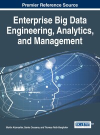 Cover image: Enterprise Big Data Engineering, Analytics, and Management 9781522502937