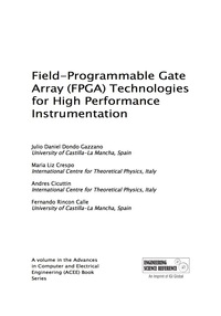 صورة الغلاف: Field-Programmable Gate Array (FPGA) Technologies for High Performance Instrumentation 9781522502999