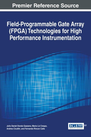 Imagen de portada: Field-Programmable Gate Array (FPGA) Technologies for High Performance Instrumentation 9781522502999