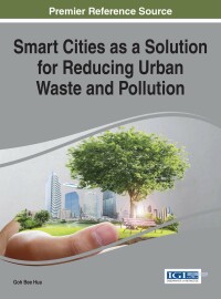 Omslagafbeelding: Smart Cities as a Solution for Reducing Urban Waste and Pollution 9781522503026