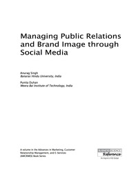 صورة الغلاف: Managing Public Relations and Brand Image through Social Media 9781522503323