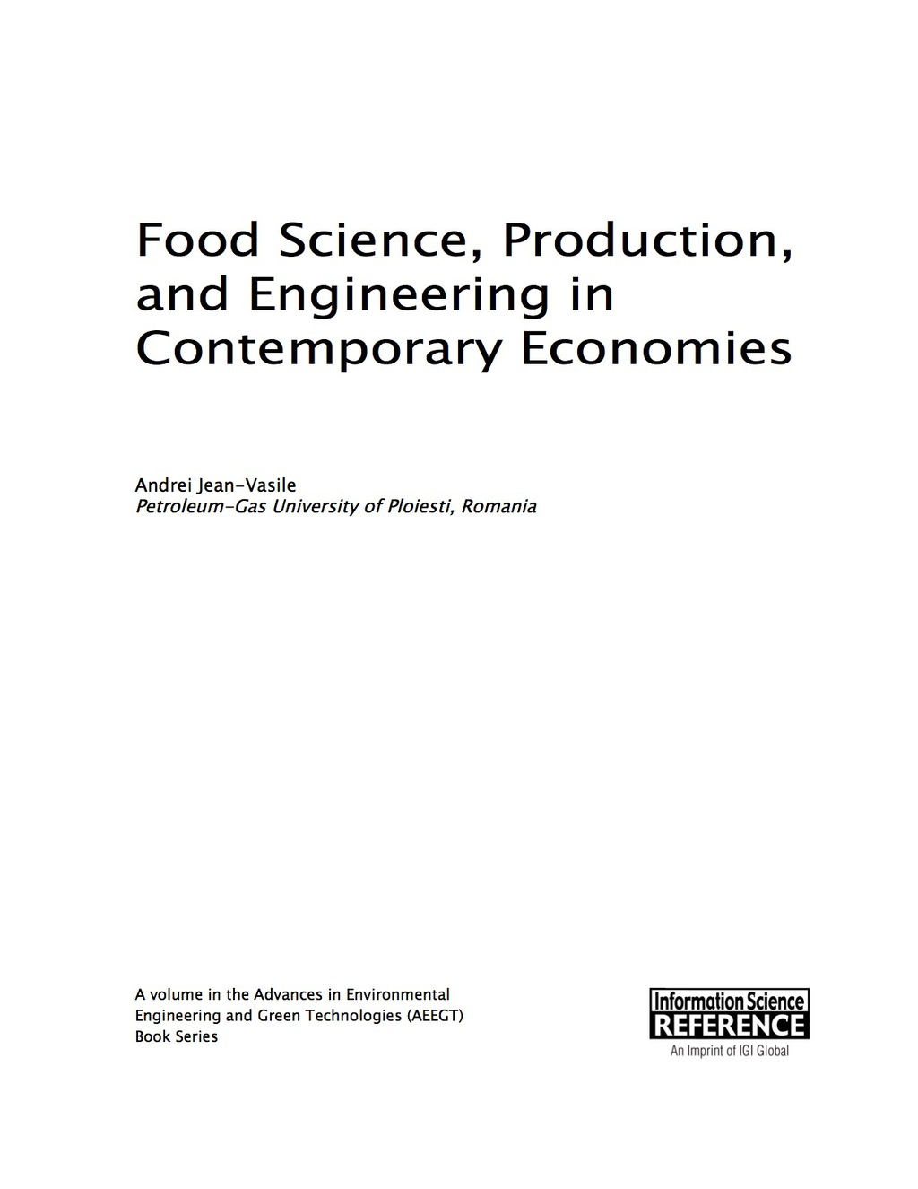 Food Science, Production, and Engineering in Contemporary Economies