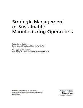 Cover image: Strategic Management of Sustainable Manufacturing Operations 9781522503507