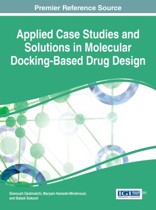 表紙画像: Applied Case Studies and Solutions in Molecular Docking-Based Drug Design 9781522503620