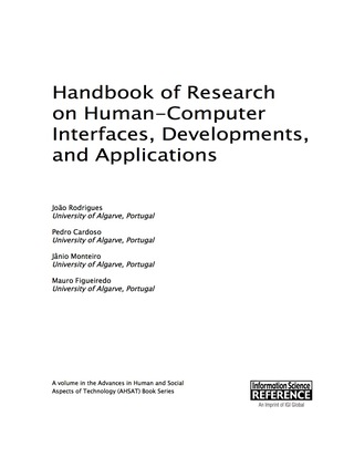 表紙画像: Handbook of Research on Human-Computer Interfaces, Developments, and Applications 9781522504351