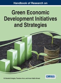 Titelbild: Handbook of Research on Green Economic Development Initiatives and Strategies 9781522504405