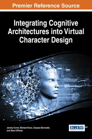 Omslagafbeelding: Integrating Cognitive Architectures into Virtual Character Design 9781522504542
