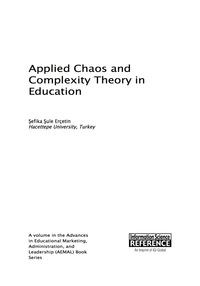 Cover image: Applied Chaos and Complexity Theory in Education 9781522504603