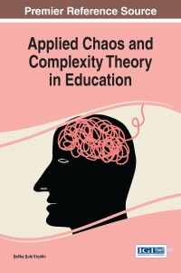 Cover image: Applied Chaos and Complexity Theory in Education 9781522504603