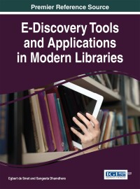 Cover image: E-Discovery Tools and Applications in Modern Libraries 9781522504740