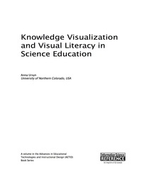 Cover image: Knowledge Visualization and Visual Literacy in Science Education 9781522504801
