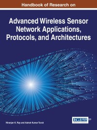 Omslagafbeelding: Handbook of Research on Advanced Wireless Sensor Network Applications, Protocols, and Architectures 9781522504863
