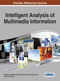 Cover image: Intelligent Analysis of Multimedia Information 9781522504986