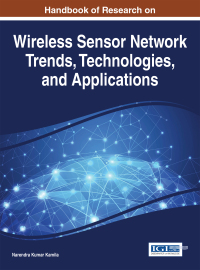 Cover image: Handbook of Research on Wireless Sensor Network Trends, Technologies, and Applications 9781522505013