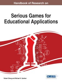 Imagen de portada: Handbook of Research on Serious Games for Educational Applications 9781522505136