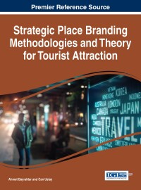 Imagen de portada: Strategic Place Branding Methodologies and Theory for Tourist Attraction 9781522505792