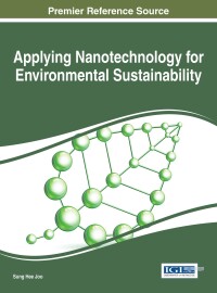 Cover image: Applying Nanotechnology for Environmental Sustainability 9781522505853