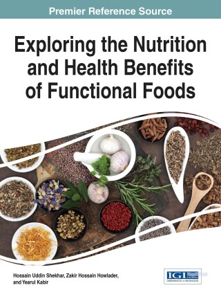 Imagen de portada: Exploring the Nutrition and Health Benefits of Functional Foods 9781522505914