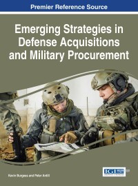 Cover image: Emerging Strategies in Defense Acquisitions and Military Procurement 9781522505990
