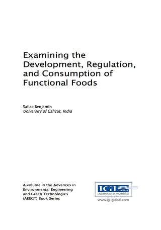 Imagen de portada: Examining the Development, Regulation, and Consumption of Functional Foods 9781522506072