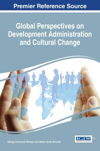 Cover image: Global Perspectives on Development Administration and Cultural Change 9781522506294